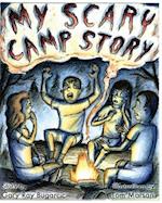 My Scary Camp Story