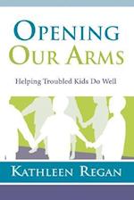 Opening Our Arms
