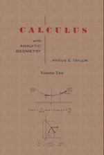 Calculus with Analytic Geometry by Angus E. Taylor Vol. 2