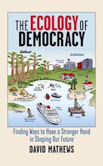 Ecology of Democracy