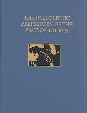 The Paleolithic Prehistory of the Zagros–Taurus