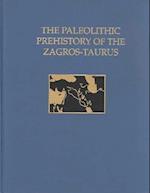 The Paleolithic Prehistory of the Zagros-Taurus