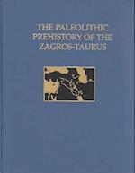 The Paleolithic Prehistory of the Zagros–Taurus