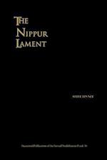 The Nippur Lament – Royal Rhetoric and Divine Legitimation in the Reign of Isme–Dagon of Isin (1953–1935 B.C.)