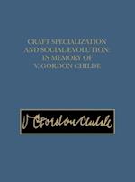 Craft Specialization and Social Evolution