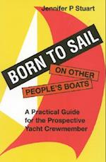 Born to Sail-On Other People's Boats
