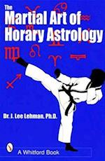 Lehman, J: Martial Art of Horary Astrology