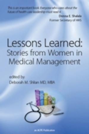 Lessons Learned: Stories from Women in Medical Management