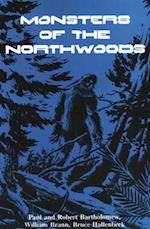 Monsters of the Northwoods