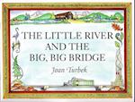 The Little River and the Big, Big Bridge