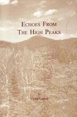 Echoes from the High Peaks