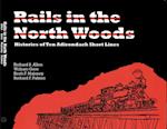 Rails in the North Woods
