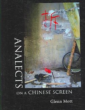 Analects on a Chinese Screen