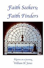 Faith Seekers; Faith Finders