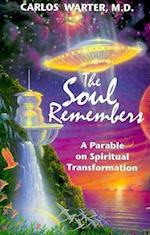 The Soul Remembers