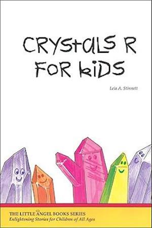 Crystals R for Kids