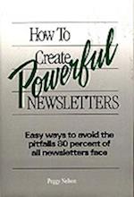How to Create Powerful Newsletters