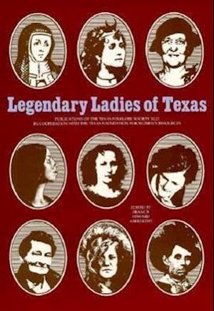 Abernethy:  Legendary Ladies of Texas