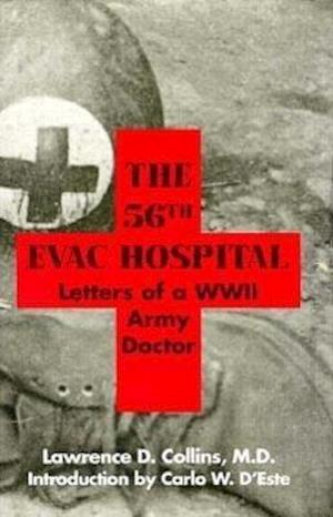 The 56th Evac Hospital