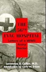 The 56th Evac Hospital