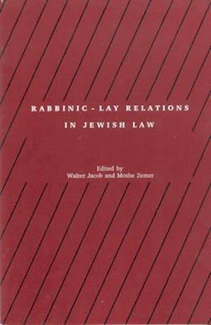 Rabbinic - Lay Relations in Jewish Law