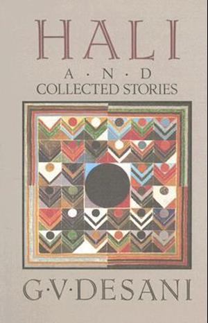 Hali and Collected Stories