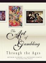 Flowers, A: Art of Gambling Through the Ages