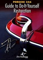 Porsche 356 Guide to Do-It-Yourself Restoration