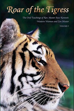 Roar of the Tigress, Volume I