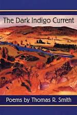 The Dark Indigo Current