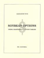 How to Make Money with Soybean Options