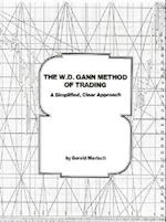 The W.D. Gann Method of Trading