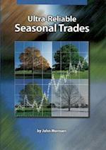 Ultra-Reliable Seasonal Trades