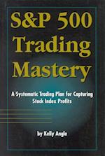 S&p 500 Trading Mastery