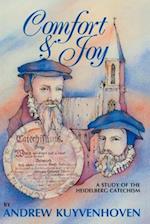 Comfort and Joy: A Study of the Heidelberg Catechism 