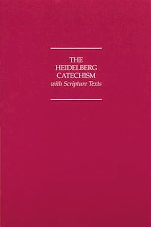 Heidelberg Catechism with Scripture Texts