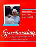 Speechreading – A Way To Improve Understanding