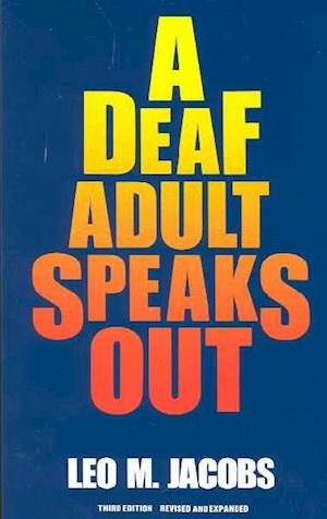 A Deaf Adult Speaks Out