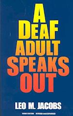 A Deaf Adult Speaks Out