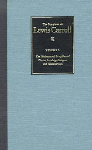 The Complete Pamphlets of Lewis Carroll