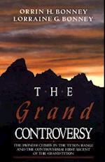 The Grand Controversy