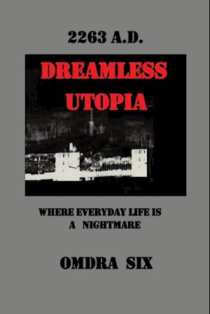 Dreamless Utopia