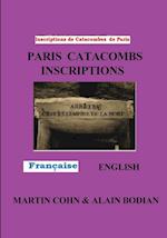 PARIS CATACOMBS INSCRIPTIONS