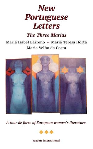 The Three Marias -- New Portuguese Letters