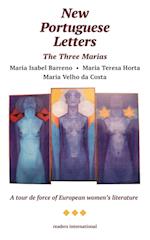 The Three Marias -- New Portuguese Letters 
