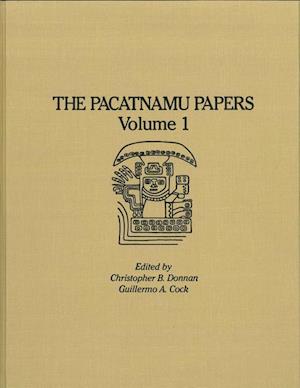 The Pacatnamu Papers, Volume 1