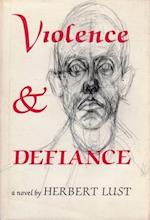 Violence and Defiance