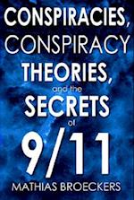 Conspiracies, Conspiracy Theories, and the Secrets of 9/11