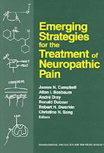 Emerging Strategies for the Treatment of Neuropathic Pain