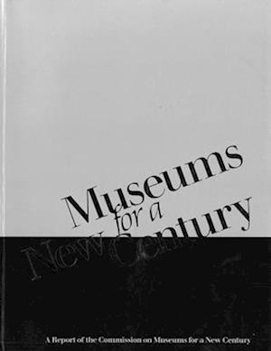 Museums for a New Century